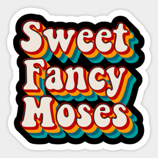 Sweet Fancy Moses Sticker